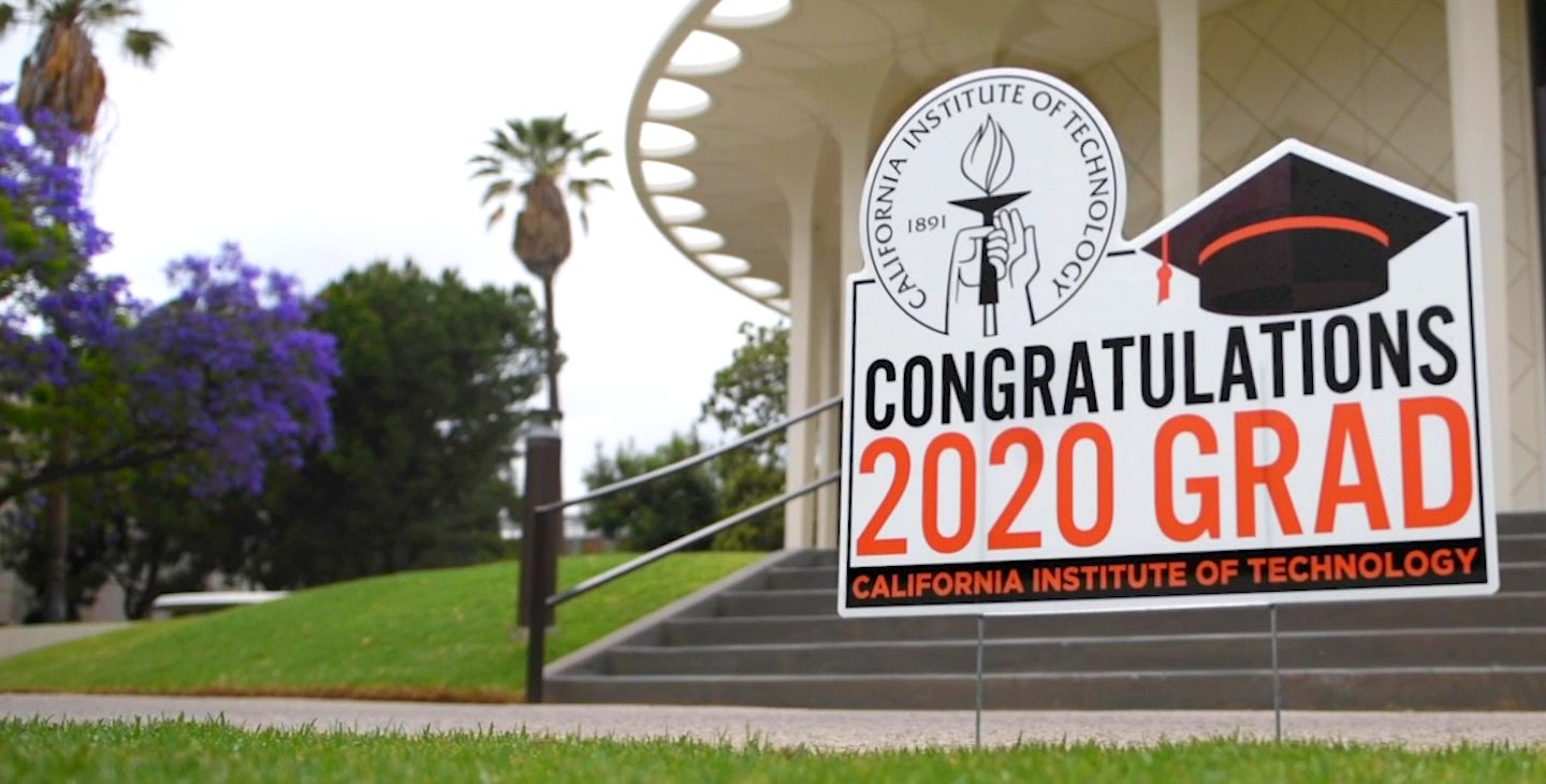 A sign in front of Beckman Auditorium offers congratulations to the Class of 2020.