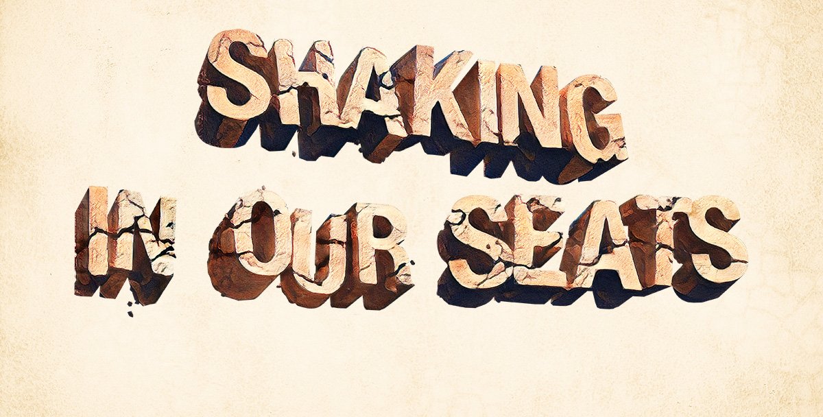 Shaking In Our Seats text in vintage block letters